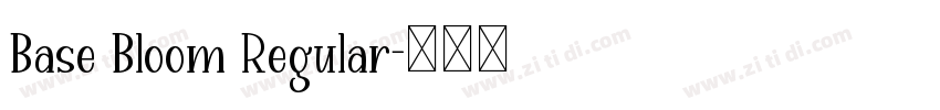 Base Bloom Regular字体转换